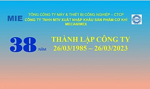 Lễ kỷ niệm 38 năm thành lập Công ty Mecanimex 26/3/2023